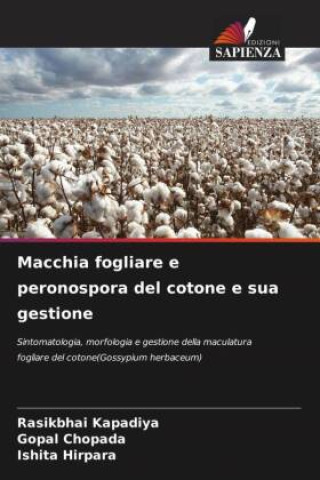 Kniha Macchia fogliare e peronospora del cotone e sua gestione Rasikbhai Kapadiya