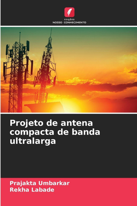 Book Projeto de antena compacta de banda ultralarga Prajakta Umbarkar
