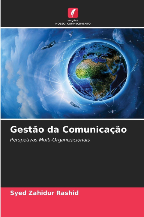 Kniha Gestão da Comunicação Syed Zahidur Rashid