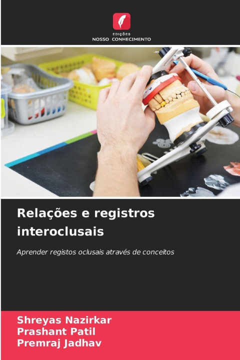 Kniha Relações e registros interoclusais Shreyas Nazirkar