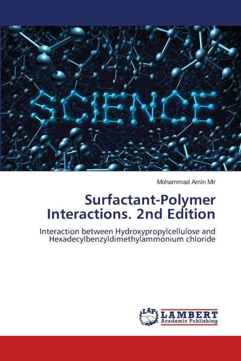 Kniha Surfactant-Polymer Interactions. 2nd Edition Mohammad Amin Mir