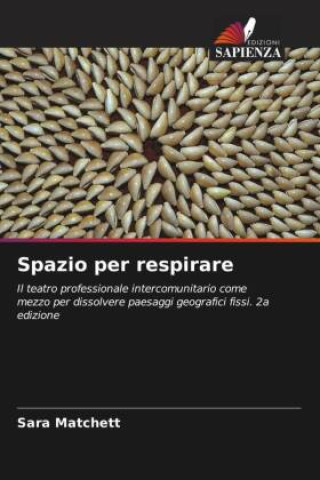 Kniha Spazio per respirare Sara Matchett