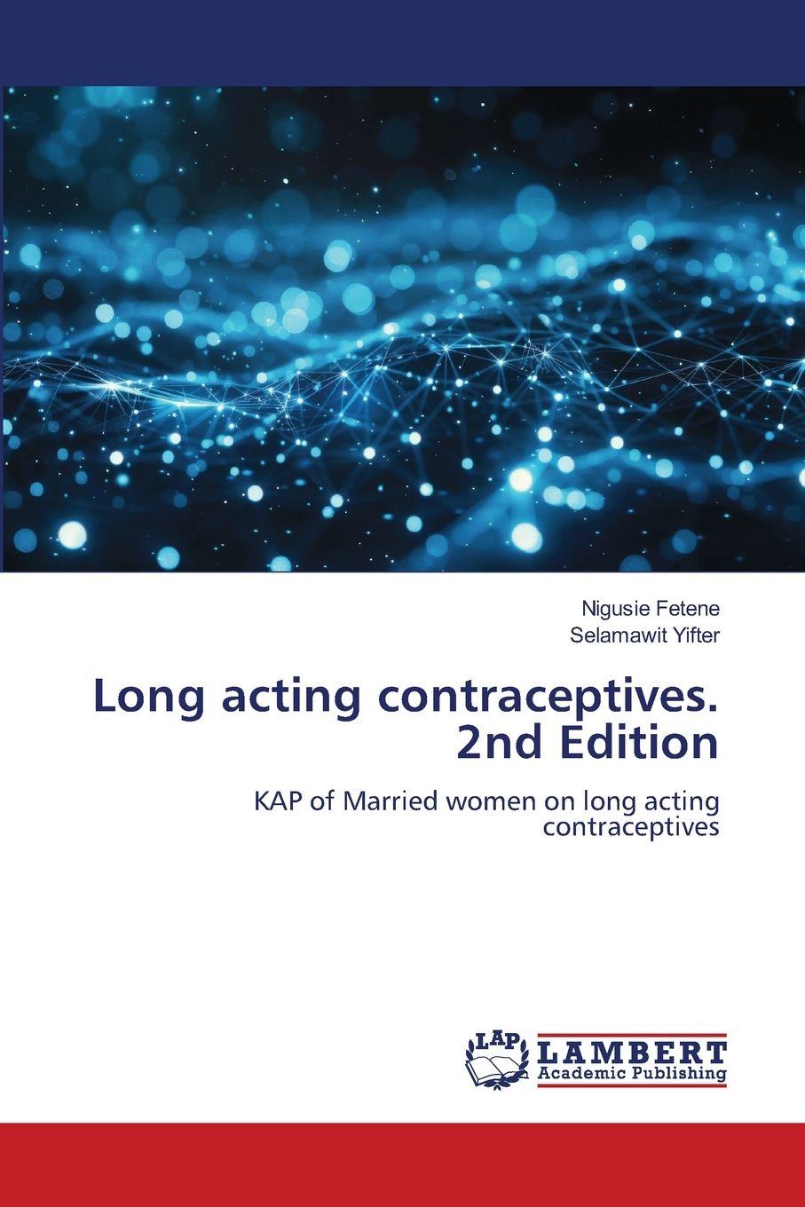 Kniha Long acting contraceptives. 2nd Edition Nigusie Fetene