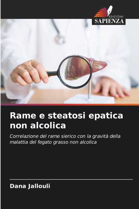 Carte Rame e steatosi epatica non alcolica Dana Jallouli