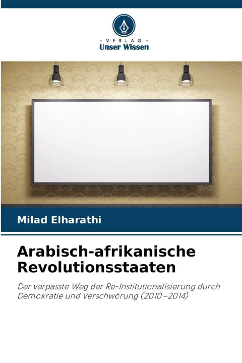 Kniha Arabisch-afrikanische Revolutionsstaaten Milad Elharathi