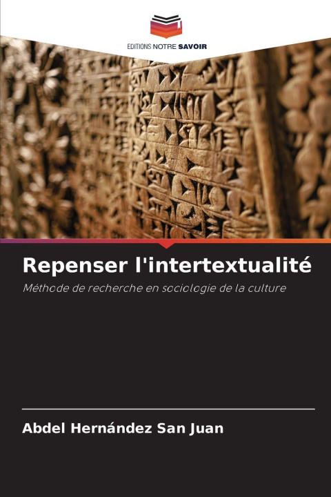 Knjiga Repenser l'intertextualité Abdel Hernández San Juan