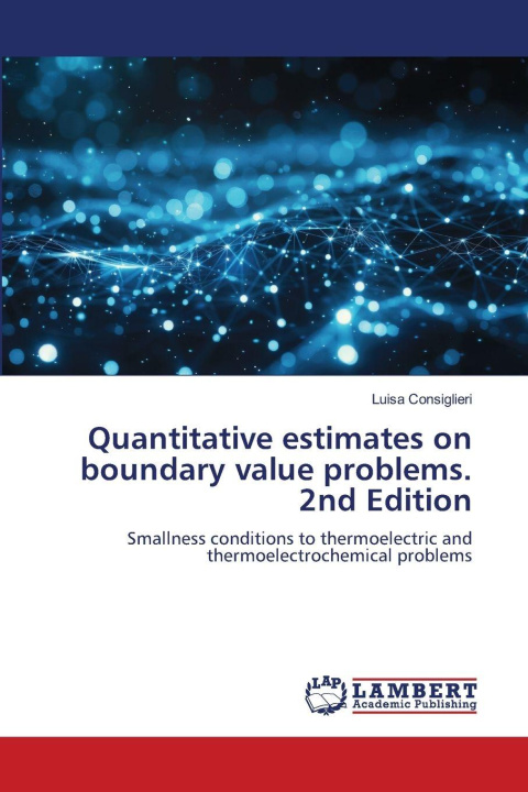 Kniha Quantitative estimates on boundary value problems. 2nd Edition Luisa Consiglieri