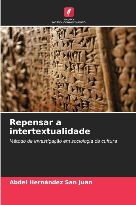 Kniha Repensar a intertextualidade Abdel Hernández San Juan