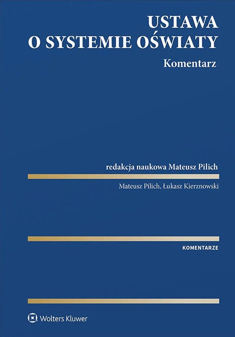 Kniha Ustawa o systemie oświaty. Komentarz Opracowanie zbiorowe