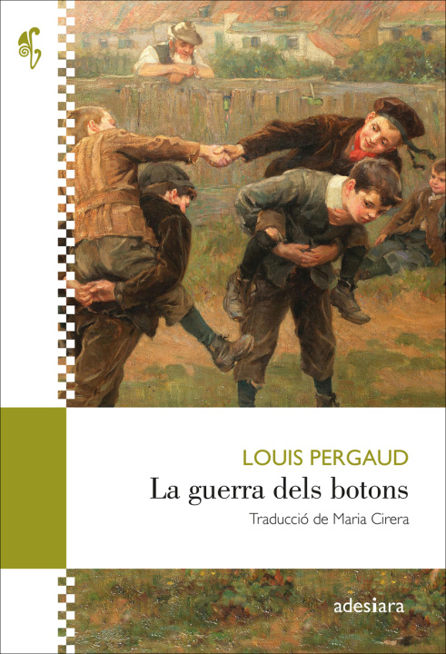 Kniha LA GUERRA DELS BOTONS LOUIS PERGAUD