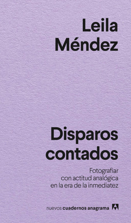 Kniha DISPAROS CONTADOS LEILA MENDEZ