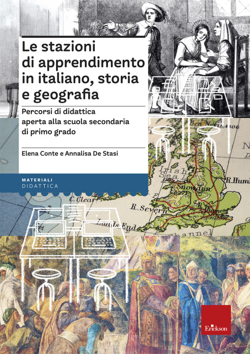 Kniha stazioni di apprendimento in italiano, storia e geografia. Percorsi operativi di didattica aperta alla secondaria di primo grado Elena Conte