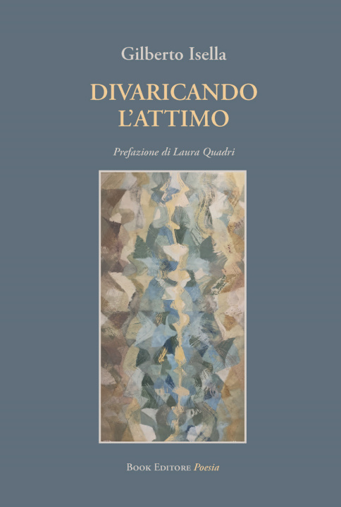 Kniha Divaricando l'attimo Gilberto Isella