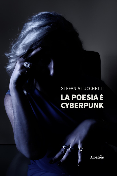 Buch poesia è cyberpunk Stefania Lucchetti