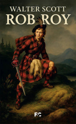 Kniha Rob Roy Walter Scott
