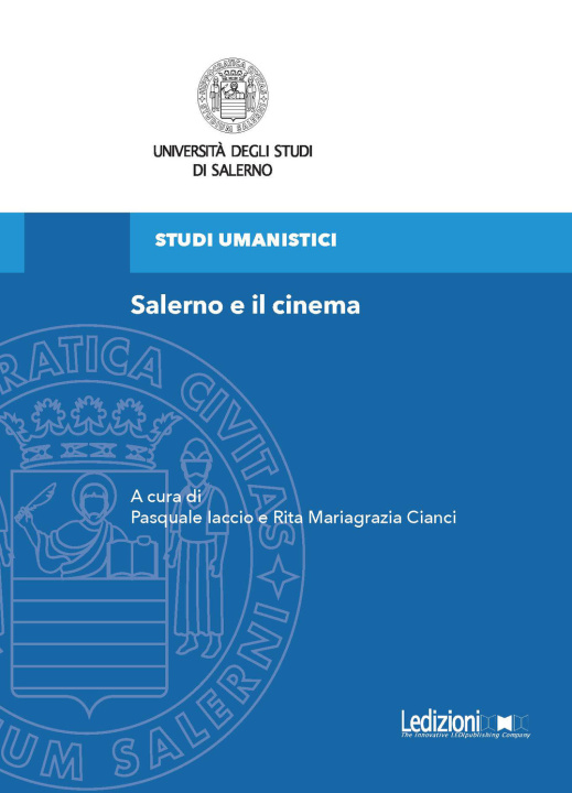 Knjiga Salerno e il cinema Pasquale Iaccio