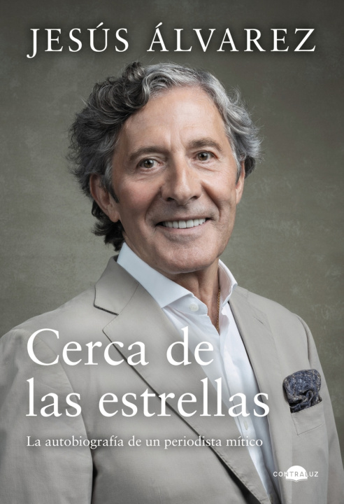 Knjiga CERCA DE LAS ESTRELLAS JESÚS ÁLVAREZ