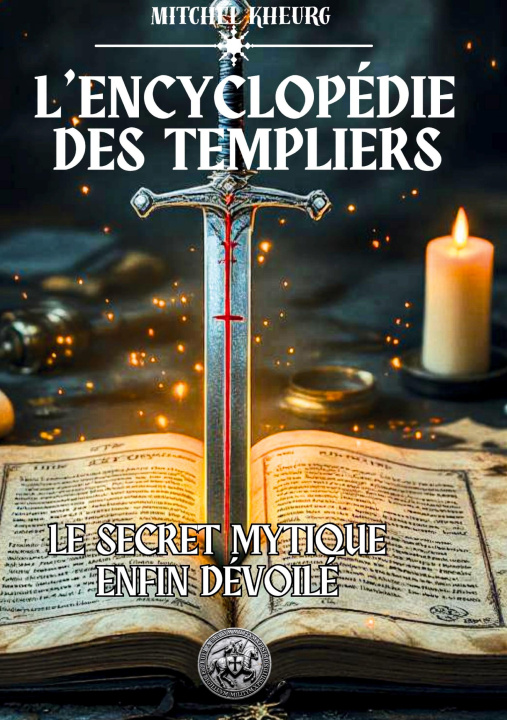 Kniha ENCYCLOPEDIE TEMPLIERS KHEURG MITCHEL