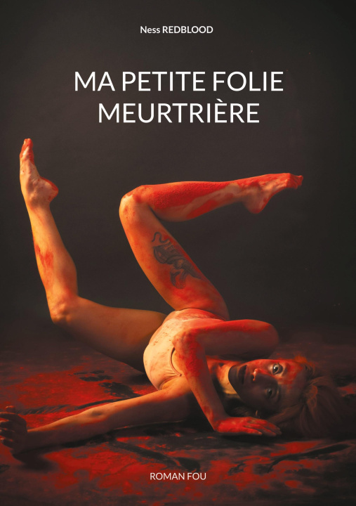Kniha MA PETITE FOLIE MEURTRIERE REDBLOOD NESS
