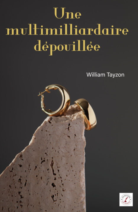 Kniha Une multimilliardaire dépouillée Tayzon