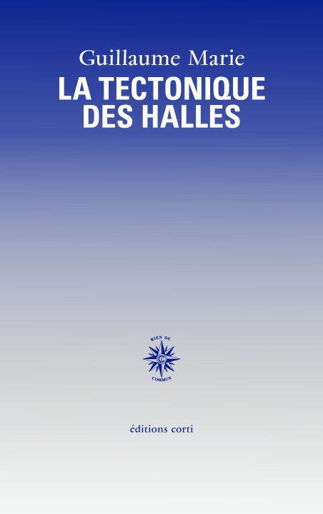 Kniha La Tectonique des Halles Marie