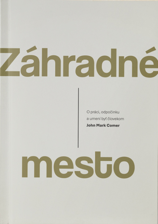 Libro Záhradné mesto John Mark Comer