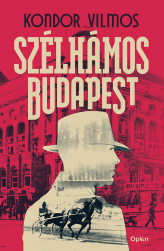 Kniha Szélhámos Budapest Kondor Vilmos