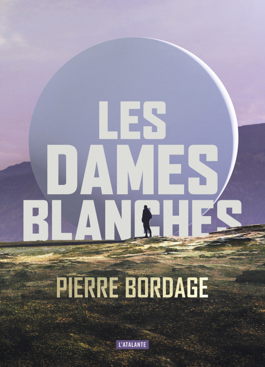 Könyv Les dames blanches Bordage