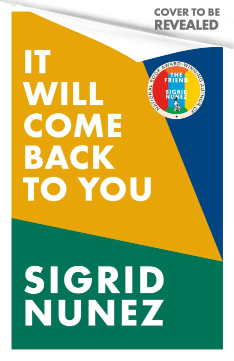 Książka It Will Come Back To You Sigrid Nunez