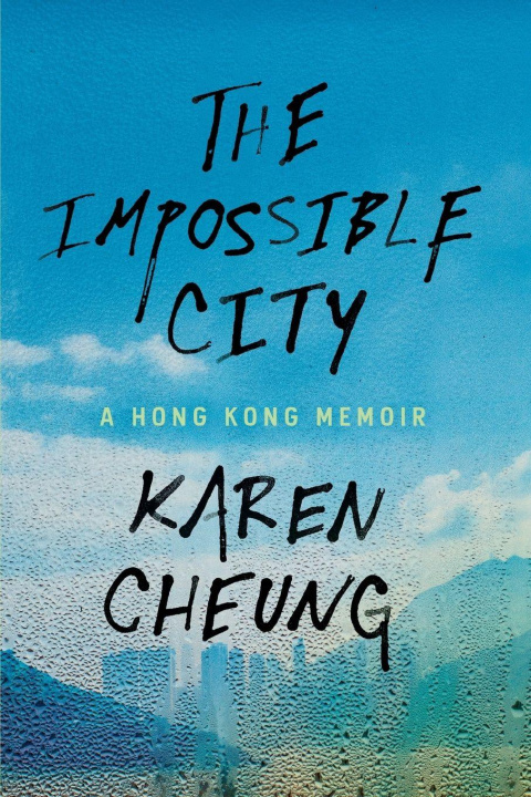 Kniha The Impossible City Karen Cheung