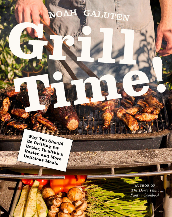 Kniha Grill Time! Noah Galuten