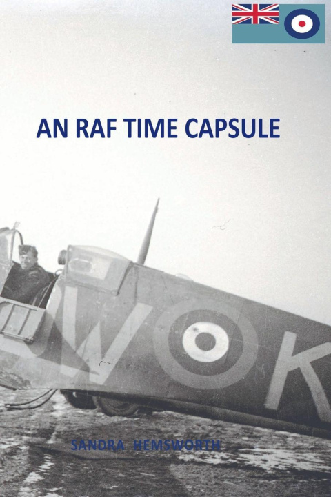 Kniha An RAF Time Capsule Sandra Hemsworth