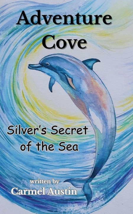 Kniha Adventure Cove Carmel Austin