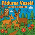 P¿durea vesel¿ - Carte de colorat