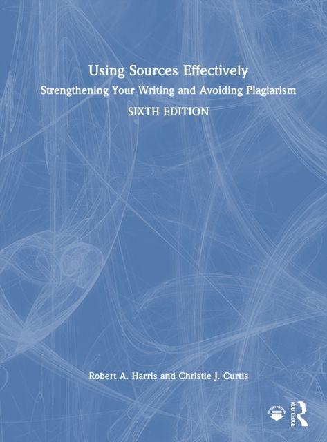 Knjiga Using Sources Effectively Robert A. Harris