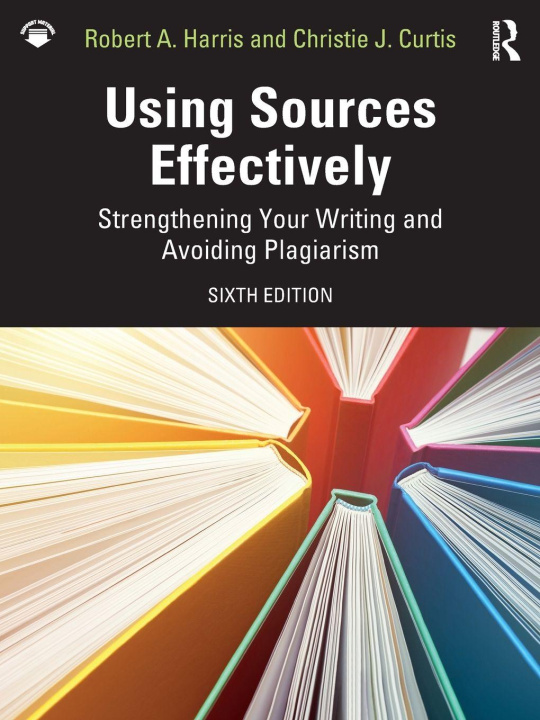 Knjiga Using Sources Effectively Robert A. Harris