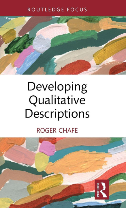 Knjiga Developing Qualitative Descriptions Roger Chafe
