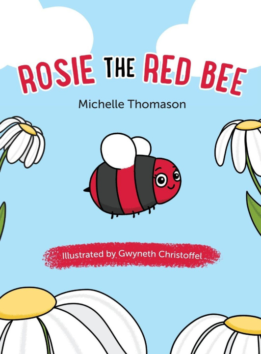 Kniha Rosie the Red Bee Michelle Thomason
