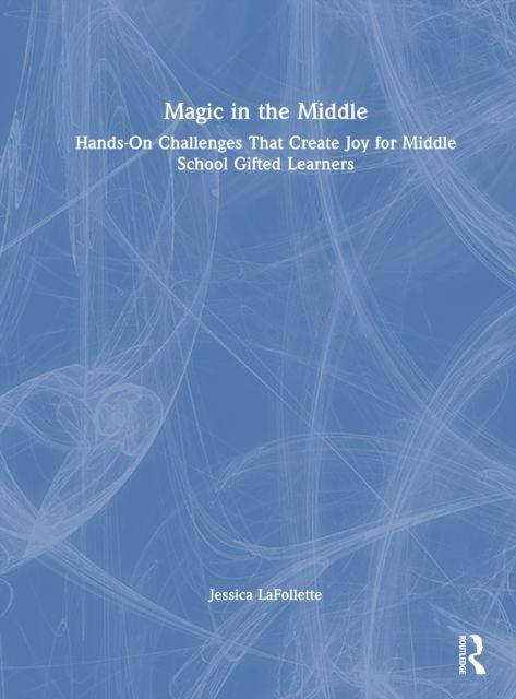 Book Magic in the Middle Jessica LaFollette