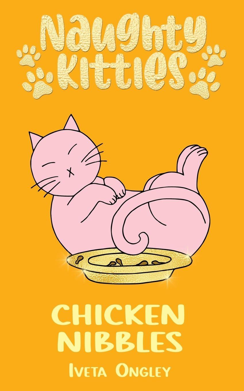 Kniha Chicken Nibbles Iveta Ongley