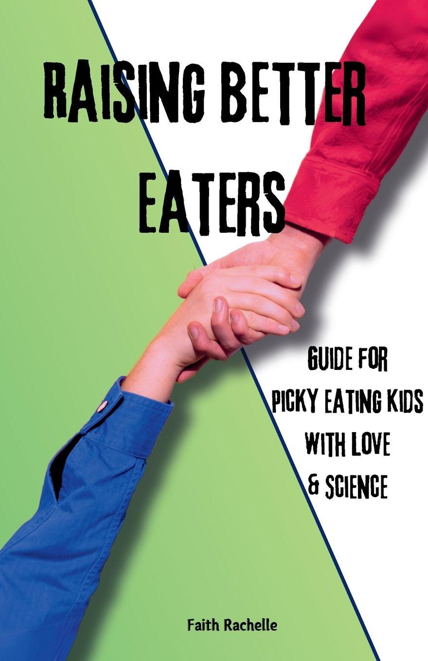 Carte Raising Better Eaters Faith Rachelle