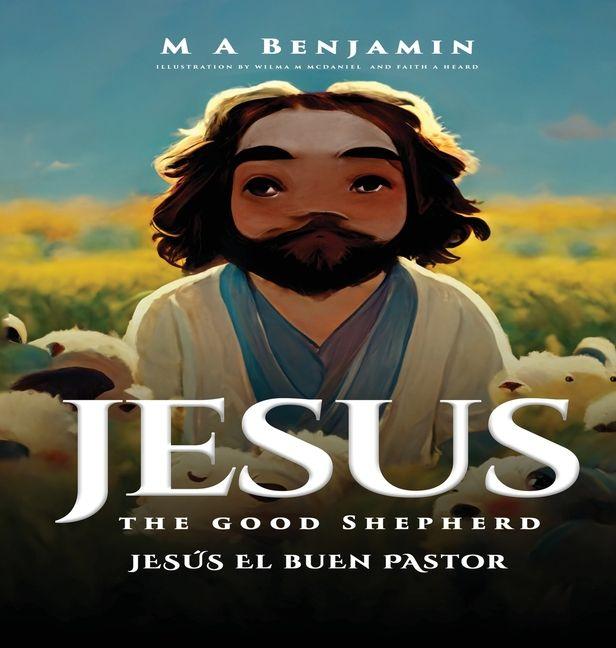 Book Jesús the Good Shepherd M.A. Benjamin