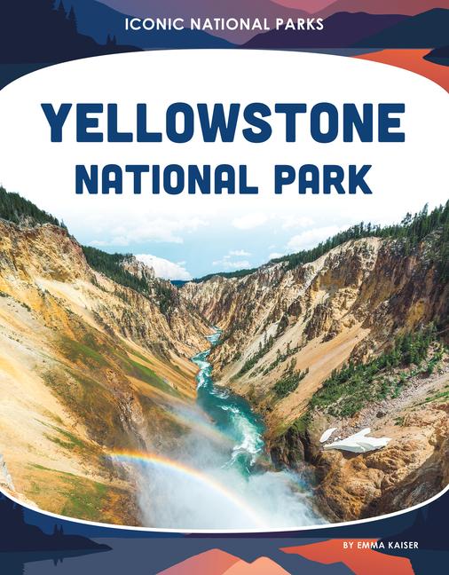Kniha Yellowstone National Park Emma Kaiser
