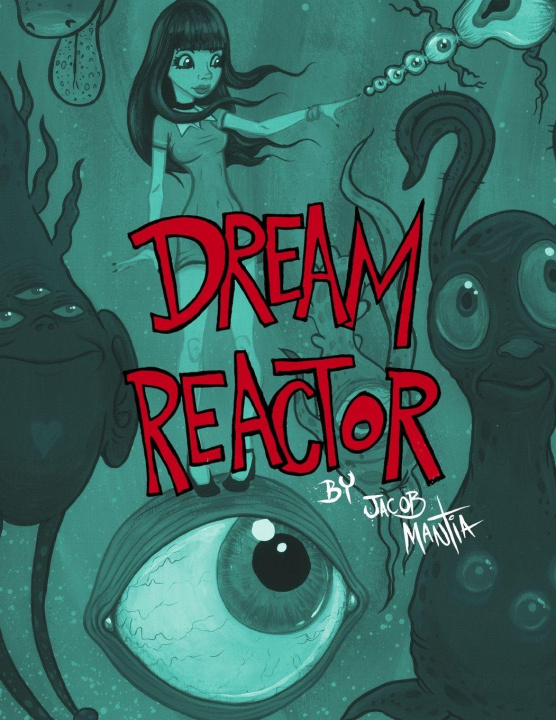 Book Dream Reactor Jacob Mantia
