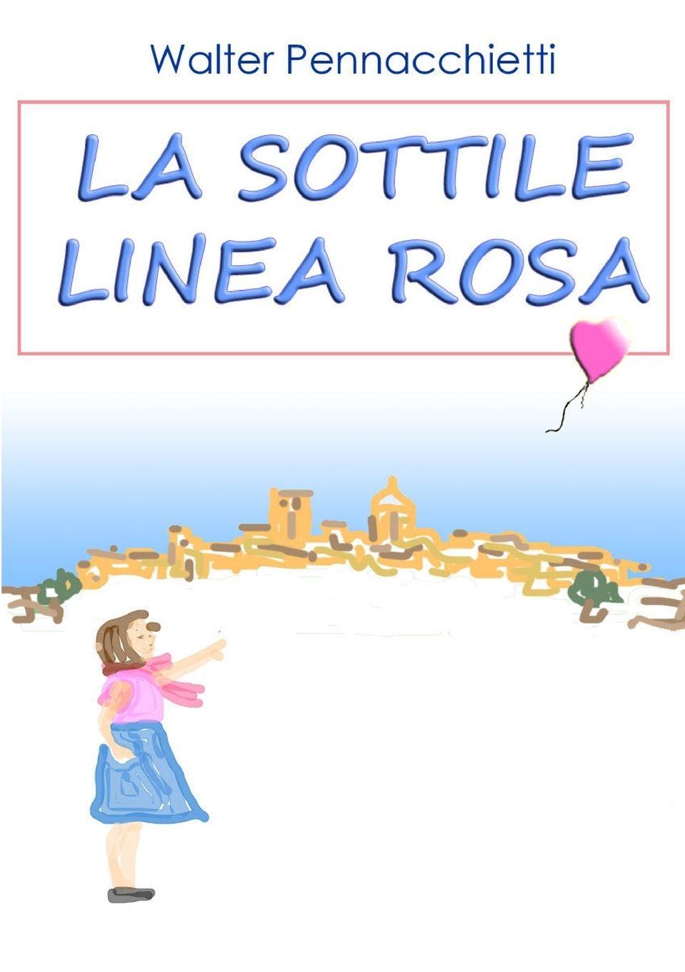 Kniha La sottile linea rosa Walter Pennacchietti