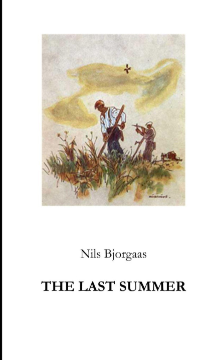 Kniha The Last Summer Nils Bjorgaas