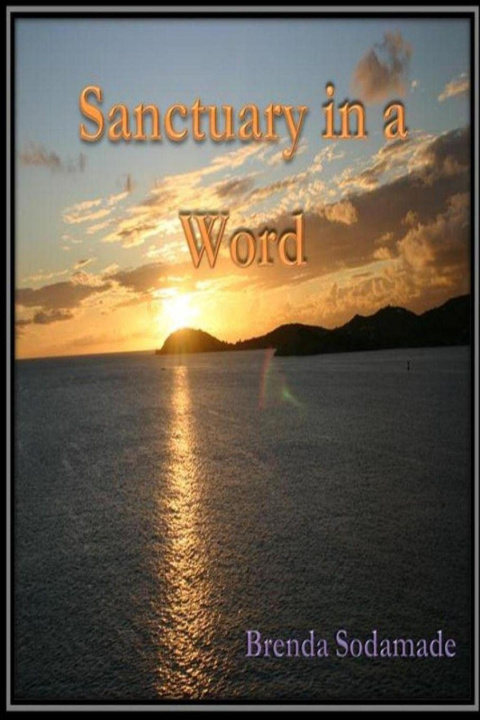 Knjiga Sanctuary In A Word Brenda Sodamade
