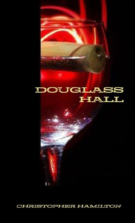 Kniha Douglass Hall Christopher Hamilton