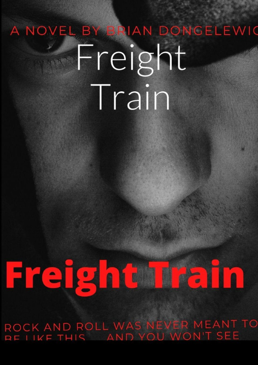 Kniha Freight Train brian dongelewic