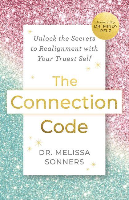 Knjiga The Connection Code SONNERS MELISSA
